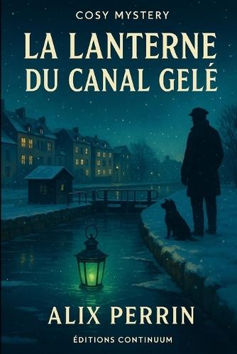 La Lanterne du Canal Gelé
