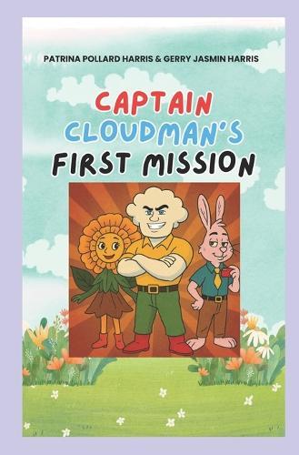 Captain Cloudman's First Mission