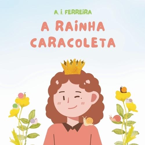 A Rainha Caracoleta (versão brasileira)
