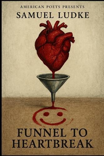 Funnel to Heartbreak