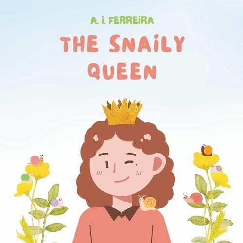 The Snaily Queen (English version)