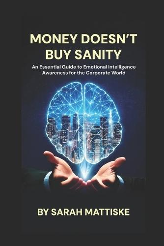 Money Doesn't Buy Sanity