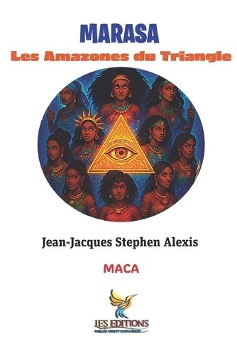 Marasa: Les Amazones du Triangle