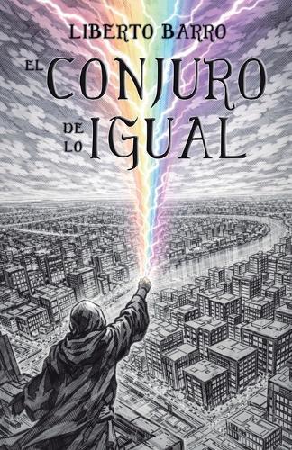 El conjuro de lo igual