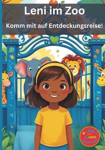 Leni im Zoo: Komm mit auf Entdeckungsreise! (ab 2-7 Jahre)