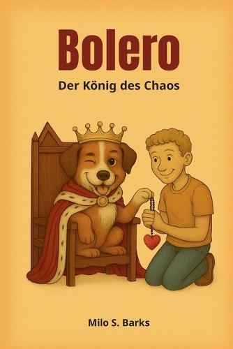 Bolero - Der König des Chaos