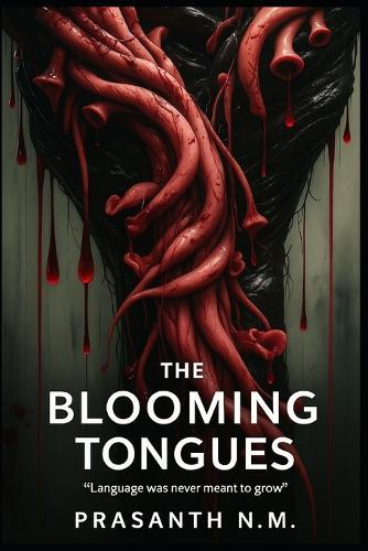 The Blooming Tongues: Language was never meant to grow