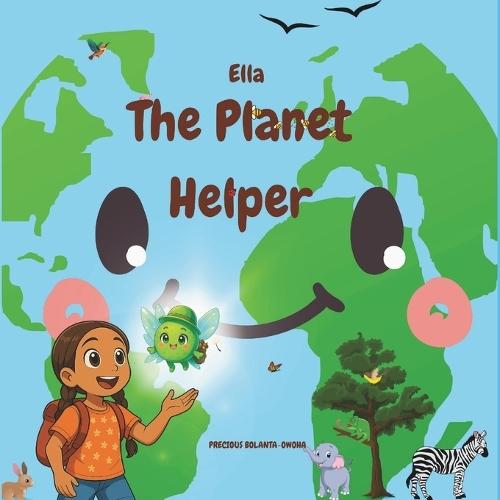 Ella The Planet Helper
