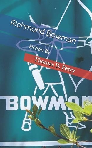 Richmond Bowman: Fiction