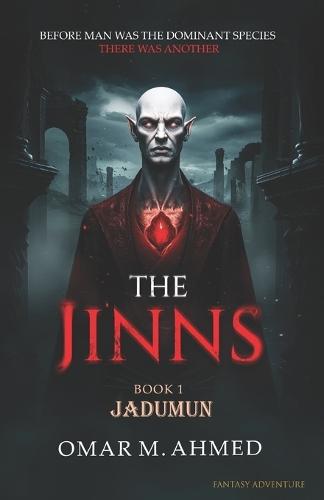 The Jinns: Book 1: The Jadumun - A Fantasy Adventure