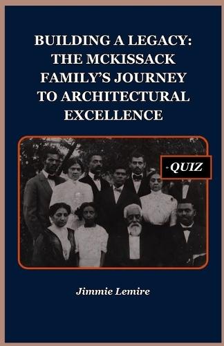 Building a Legacy: The McKissack Family's Journey to Architectural Excellence