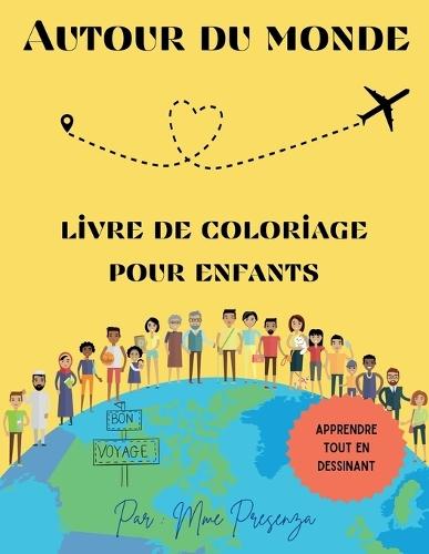 Autour du monde: apprendre les pays pour enfant