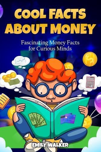 Cool Facts About Money: Fascinating Money Facts for Curious Minds