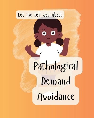 Let me tell you about PDA (Pathological Demand Avoidance)
