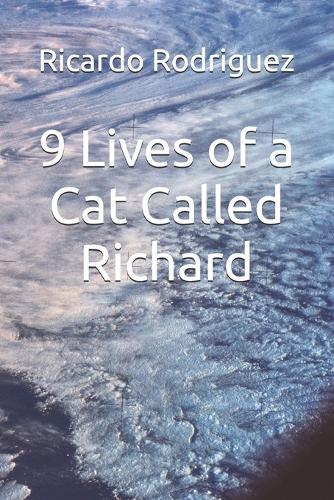 9 Lives of a Cat Called Richard