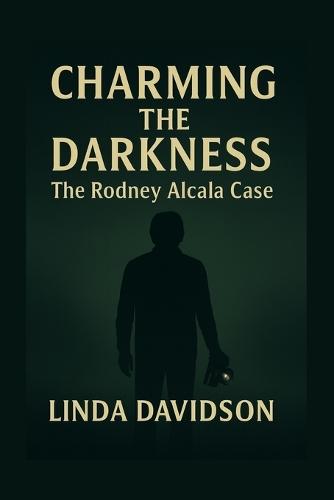 Charming the Darkness: The Rodney Alcala Case