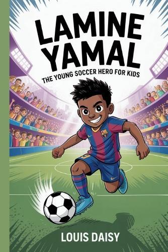 Lamine Yamal: The young soccer hero for kids