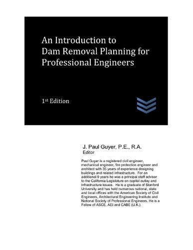An Introduction to Dam Removal Planning for Professional Engineers