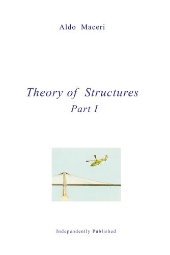 Theory of Structures - Part I