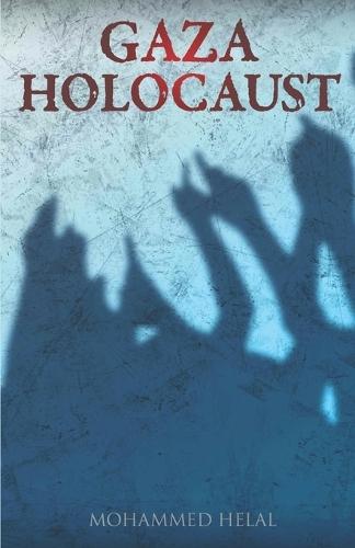 Gaza Holocaust
