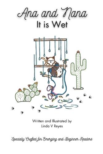 Ana and Nana: It is Wet