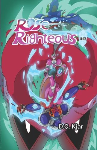 Rose Righteous Vol.5