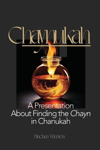 Chaynukah: A Presentation About Finding the Chayn in Chanukah