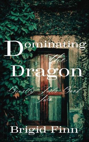 Dominating the Dragon