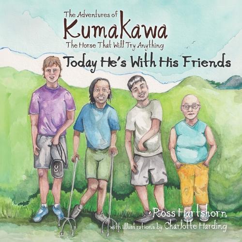 The Adventures of Kumakawa: The Horse That Will Try Anything: Today He's With His Friends