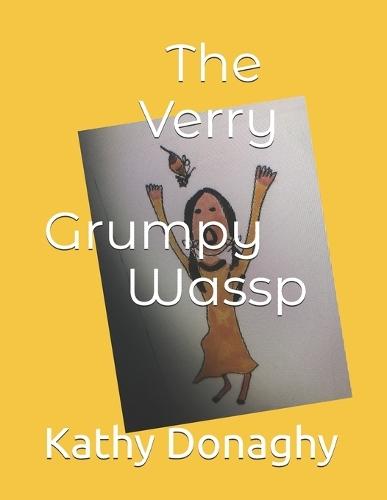 The Verry Grumpy Wassp