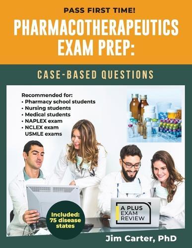 Pharmacotherapeutics Exam Prep: Case-Based Questions