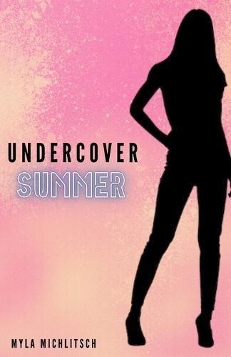 Undercover Summer