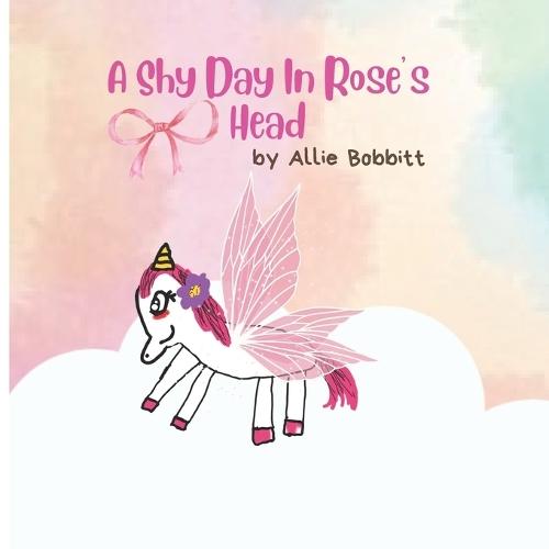 A Shy Day In Rose's Head