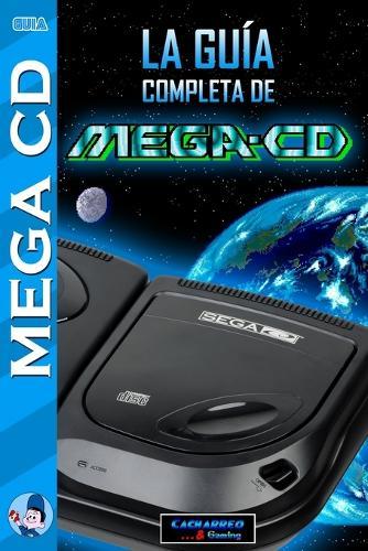 La Guía Completa de Mega CD