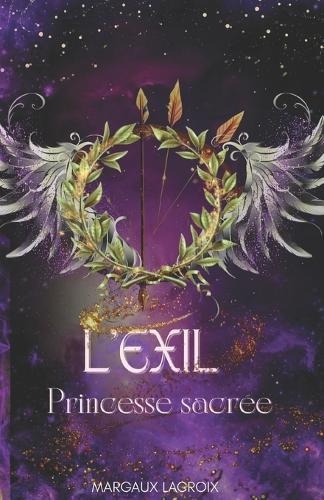 L'exil T.1: Princesse sacrée