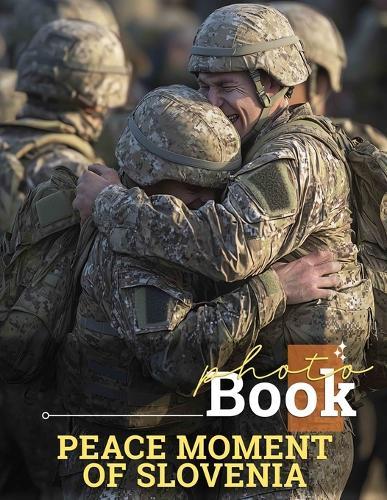 Peace Moment of Slovenia Photo Book: Stunning Images Showcasing Tranquil Landscapes And Cultural Beauty Of Slovenia