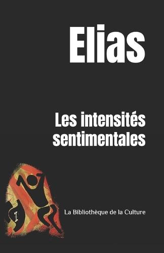 Les intensités sentimentales