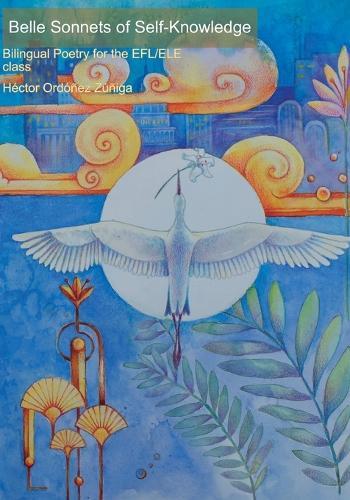 Belle Sonnets of Self-Knowledge: Biligual Poetry for the EFL/ELE Class