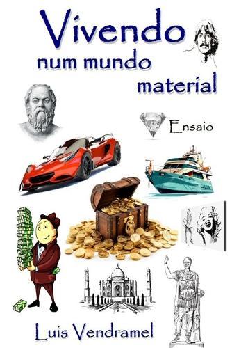 Vivendo num mundo material