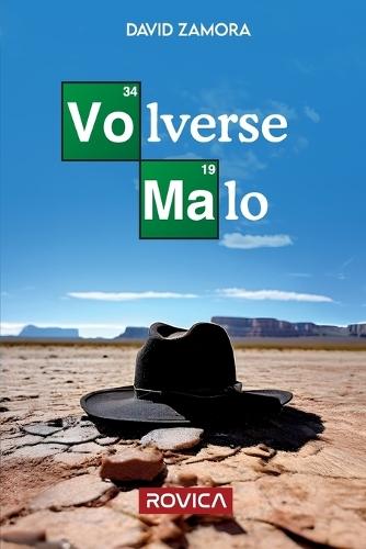 Volverse malo: El análisis definitivo de Breaking Bad
