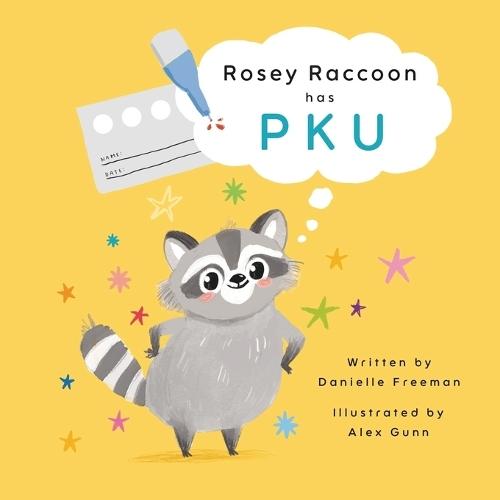 Rosey Raccoon Has Pku