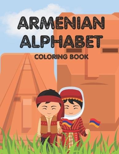 Armenian Alphabet Coloring Book for Kids ages 4-8