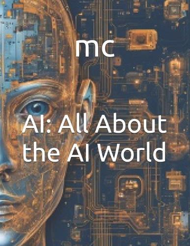 AI: All About the AI World