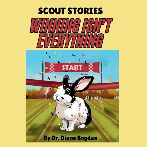 Winning Isn't Everything: Scout Stories