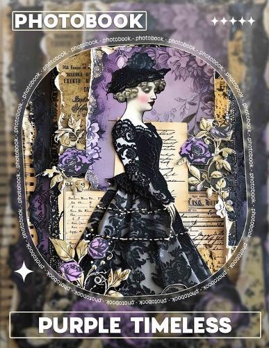 Purple Timeless Photo Book: Explore 40 Stunning Images Of Purple Shades That Represent Elegance And Serenity