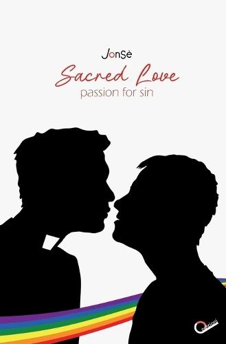 Sacred love: passion for sin