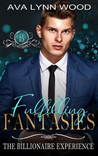 Fulfilling Fantasies: A Matchmaker Romance