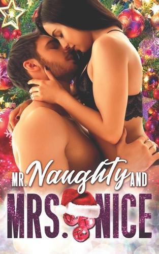 Mr. Naughty And Mrs. Nice