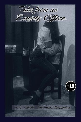 Tales from an Empty Office