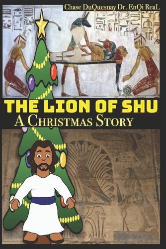 The Lion of Shu: A Christmas Story